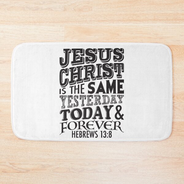 Item preview, Hebrews 13:8 designed and sold by plushism.
