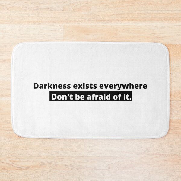 Item preview, Darkness exists everywhere, don't be afraid of it. designed and sold by AlexiaArts.