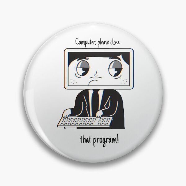 Item preview, Computadora, por favor cierra ese programa designed and sold by ururuty.