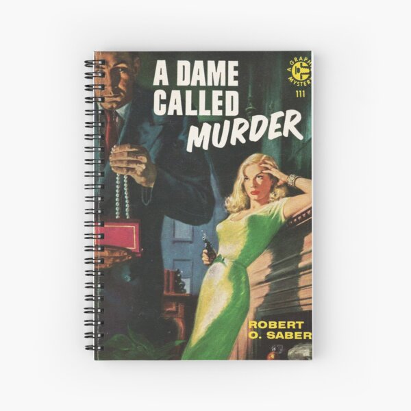 A Dame Called Murder Spiral Notebook