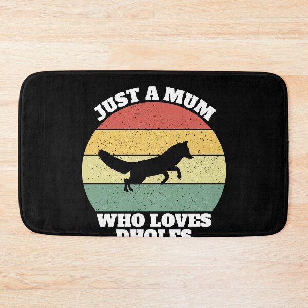 Item preview, Just A Mum Who Loves Dholes designed and sold by Salvadax.