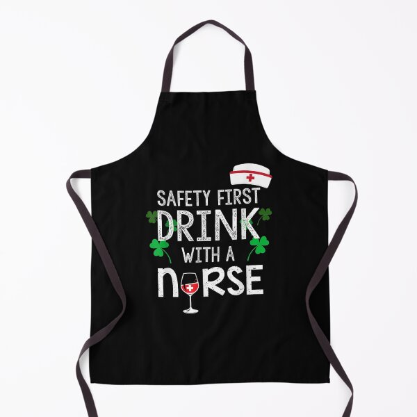 Item preview, Safety First Drink With A Nurse St Patrick's Day designed and sold by shirleyfinley.