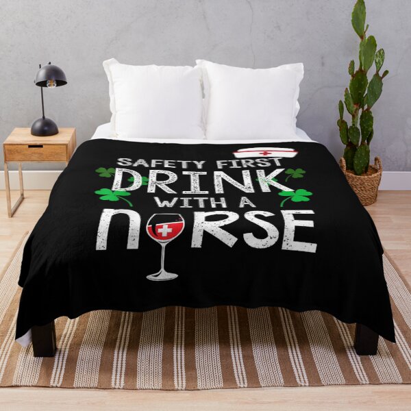 Item preview, Safety First Drink With A Nurse St Patrick's Day designed and sold by shirleyfinley.