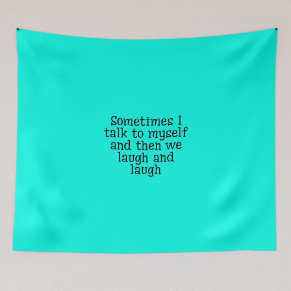 Item preview, Sometimes I Talk To Myself designed and sold by CasualDragon.