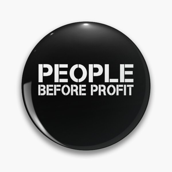 Item preview, People Before Profit Anti Capitalsit Socialism Communism Anarchism Political Quote  designed and sold by sillyquestions.