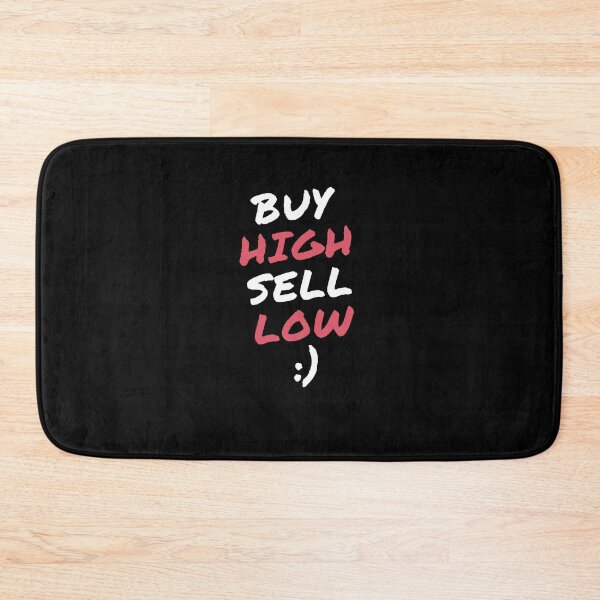 Item preview, Buy High Sell Low designed and sold by TraderShirts.