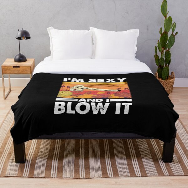 Item preview, I'm sexy and I blow it, Garden Leaf Blower designed and sold by TheReallyNiceStuff.
