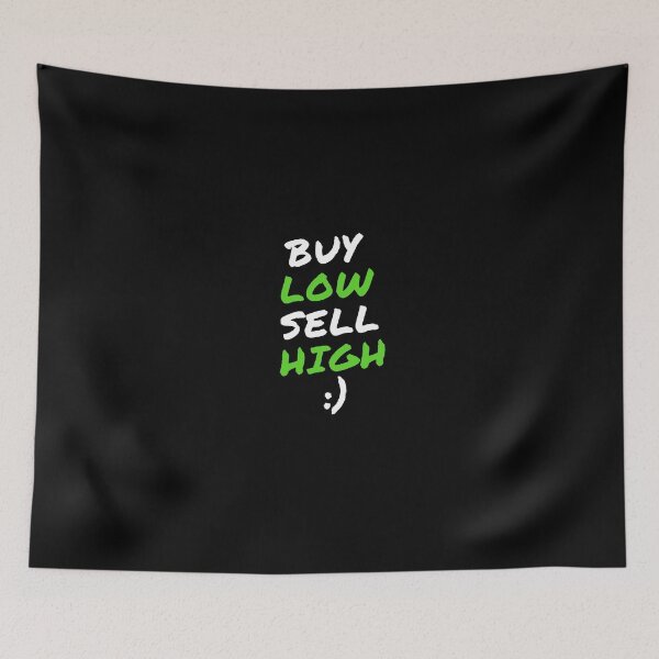 Item preview, Buy Low Sell High designed and sold by TraderShirts.