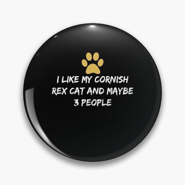 Item preview, I like My CORNISH REX Cat and Maybe 3 People - Cute Cornish Rex present  for cornish rex lovers designed and sold by NewDayDesigns.