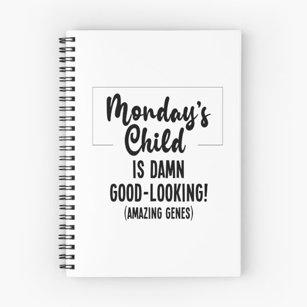 Item preview, Monday's Child is Good-Looking designed and sold by VicEllisArt.