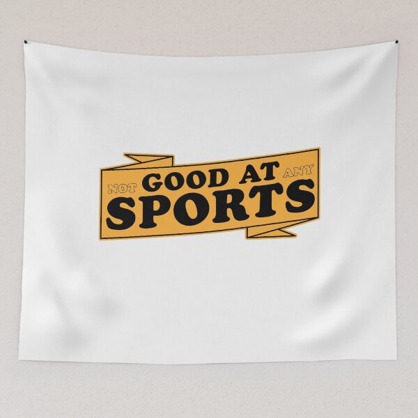 Item preview, Not Good At Any Sports Funny Not Athletic Quote Hate Sports Humor designed and sold by sillyquestions.