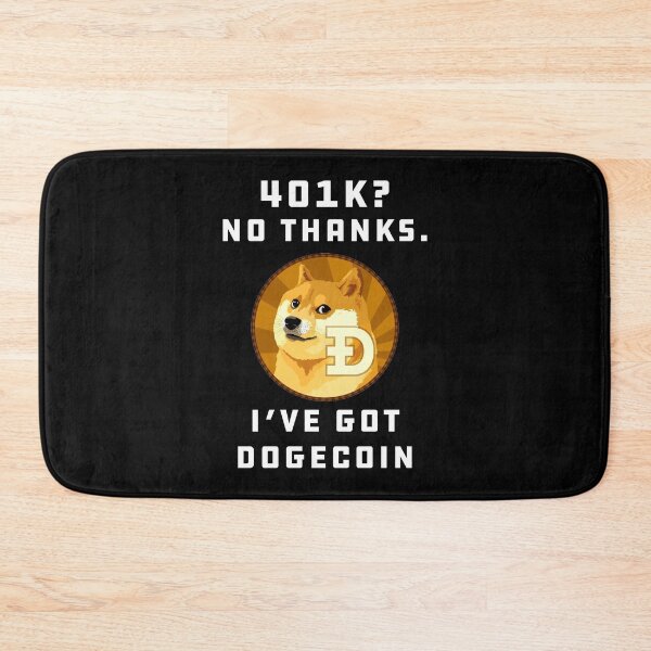 Item preview, 401k? No Thanks Ive Got Dogecoin funny Doge designed and sold by Alaadin Bendali Braham.