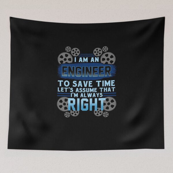 Item preview, Just Assume I'M Always Right Funny Engineer designed and sold by iNeedVitaminSea.