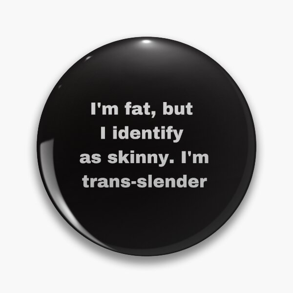 Artikelvorschau, Dicker, dünner, Transgender-Witz entworfen und verkauft von Felicity-K.
