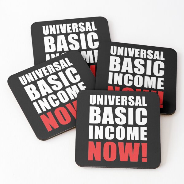 Item preview, Universal Basic Income Now Political Late Stage Capitalism Protest designed and sold by sillyquestions.
