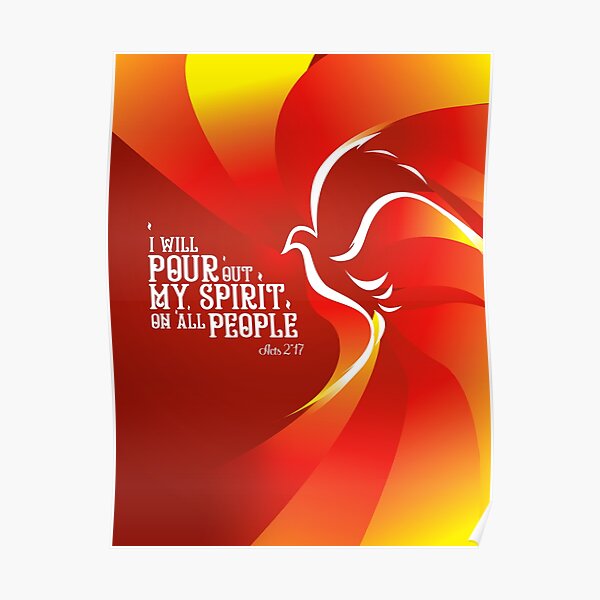 I will Pour out my spirit on all people acts 2:17 Holy spirit Poster