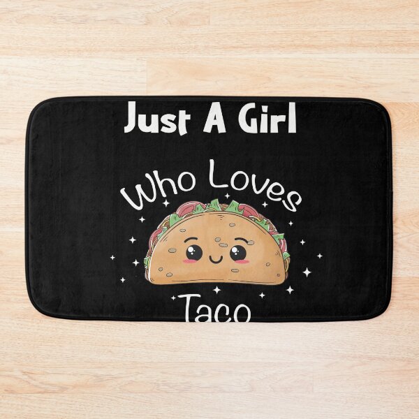 Item preview, Just A Girl Who Loves Tacos – Funny Taco designed and sold by NSTeeDesign.