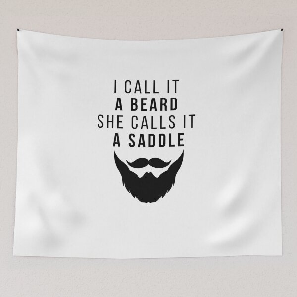 Item preview, I Call It A Beard She Calls It A Saddle designed and sold by Magical  Designs.