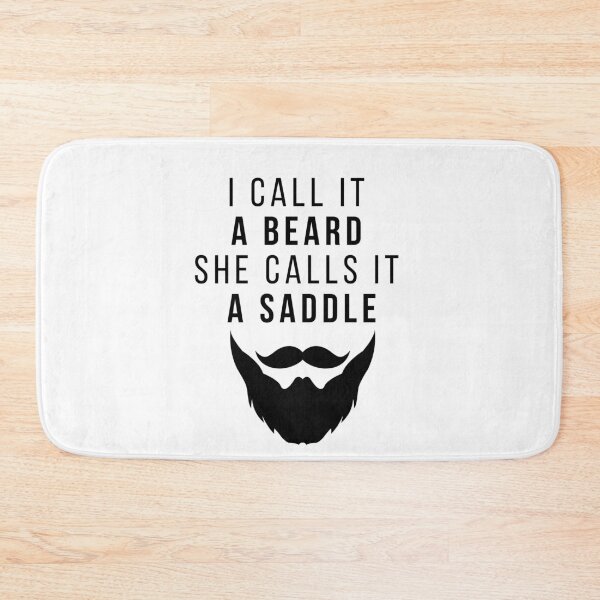 Item preview, I Call It A Beard She Calls It A Saddle designed and sold by Magical  Designs.