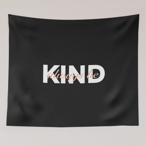 Item preview, Always be kind - motivational and inspirational quote designed and sold by Tanuja  Sharma.