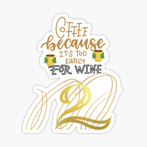 Coffee is in my Dan Sticker