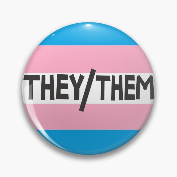 Item preview, Pronouns They/Them Transgender designed and sold by  NamelessMeowMeow.