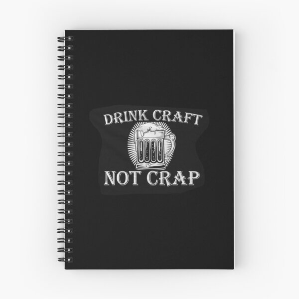Item preview, Beer Drinking not crap designed and sold by sayotayo93.