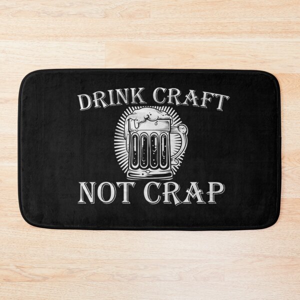 Item preview, Beer Drinking not crap designed and sold by sayotayo93.