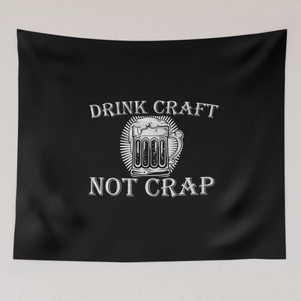 Item preview, Beer Drinking not crap designed and sold by sayotayo93.