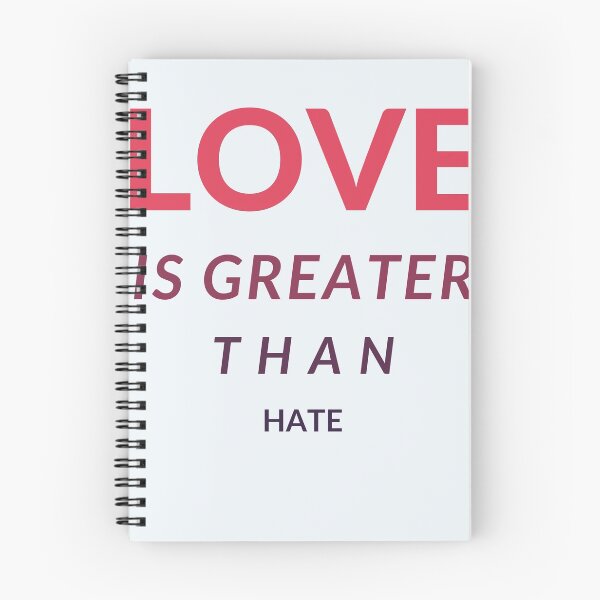 Item preview, Love Is Greater Than Hate  designed and sold by CreativeTshirt1.