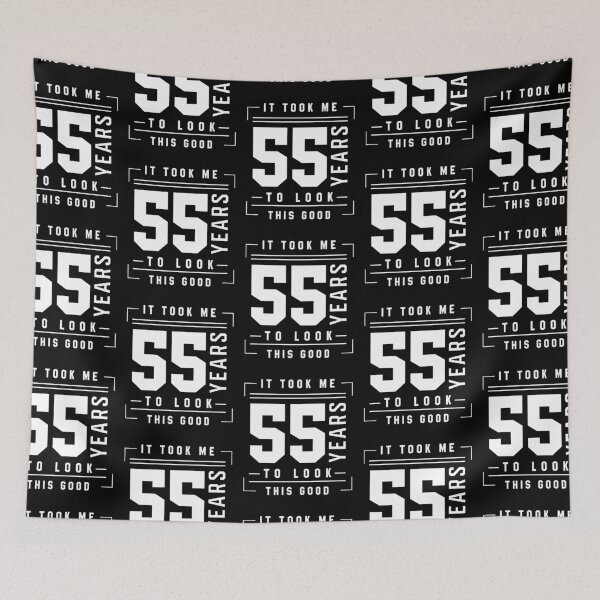Item preview, It Took Me 55 Year To Look This Good - 55th Birthday Gift designed and sold by DiogoCalheiros.