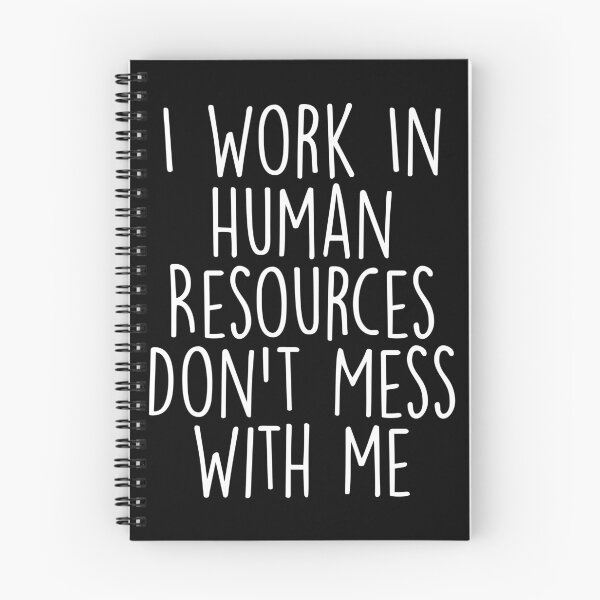 Item preview,  Funny HR I Work In Human Resources Don't Mess With me designed and sold by Shop signer.