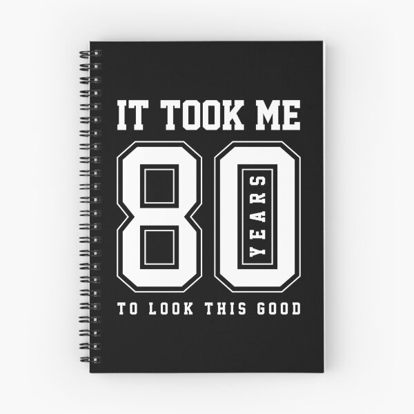 Item preview, It Took Me 80 Year To Look This Good - 80th Birthday Gift designed and sold by DiogoCalheiros.