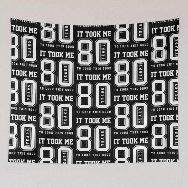 Item preview, It Took Me 80 Year To Look This Good - 80th Birthday Gift designed and sold by DiogoCalheiros.