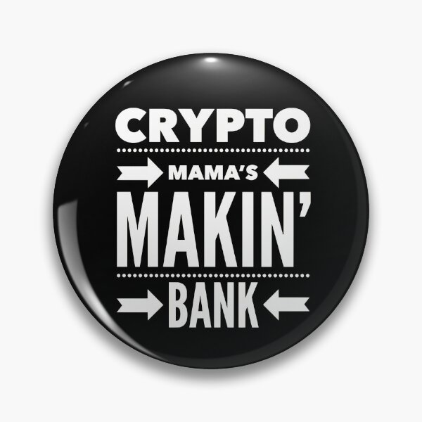 Item preview, Crypto Mama's Makin' Bank designed and sold by SunfullyYours.
