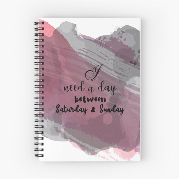 Item preview, I Need A Day Between Saturday & Sunday  designed and sold by Anzarr.