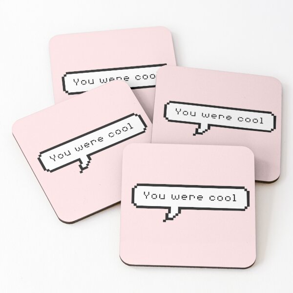 Item preview, You were cool designed and sold by Hannah Rosen.