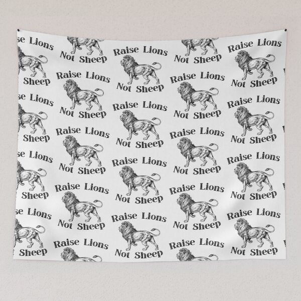 Item preview, Raise Lions Not Sheep Design 1 designed and sold by SweetAndSpice.