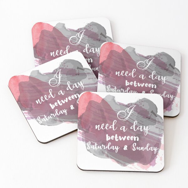 Item preview, I Need A Day Between Saturday & Sunday  designed and sold by Anzarr.