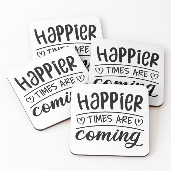 Item preview, Happier Times Are Coming designed and sold by ClaudiaGrosso.