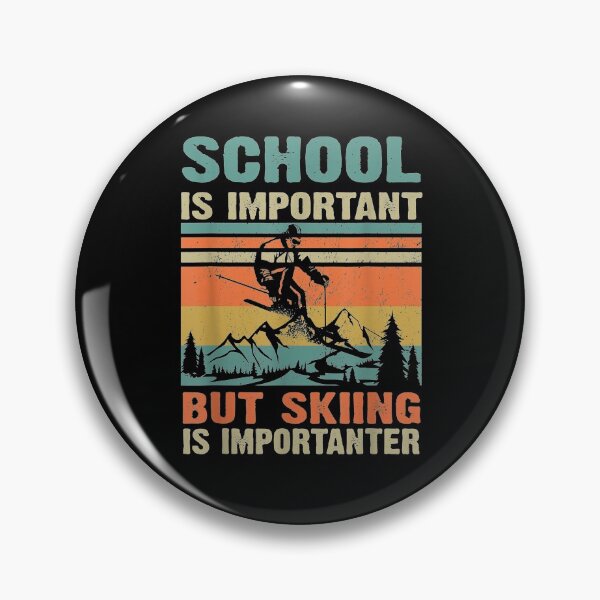 Item preview, Vintage School Is Important But Skiing Is Importanter Gifts  designed and sold by ninapfvu.
