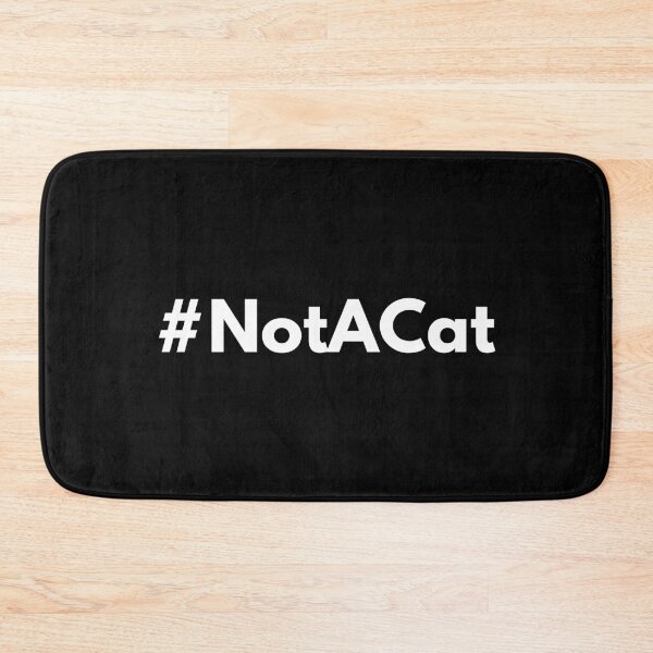Item preview, Hashtag Not a Cat designed and sold by HashtagZone.
