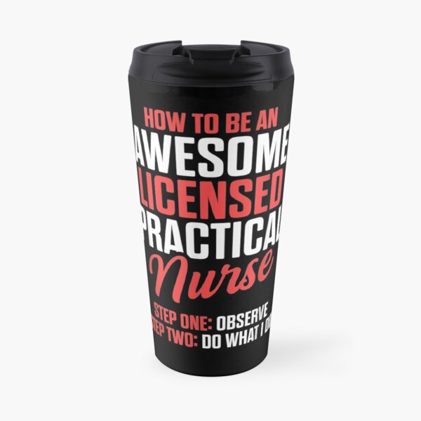 Lpn Licensed Practical Nurse Energetic Rn Nursing Travel Mug