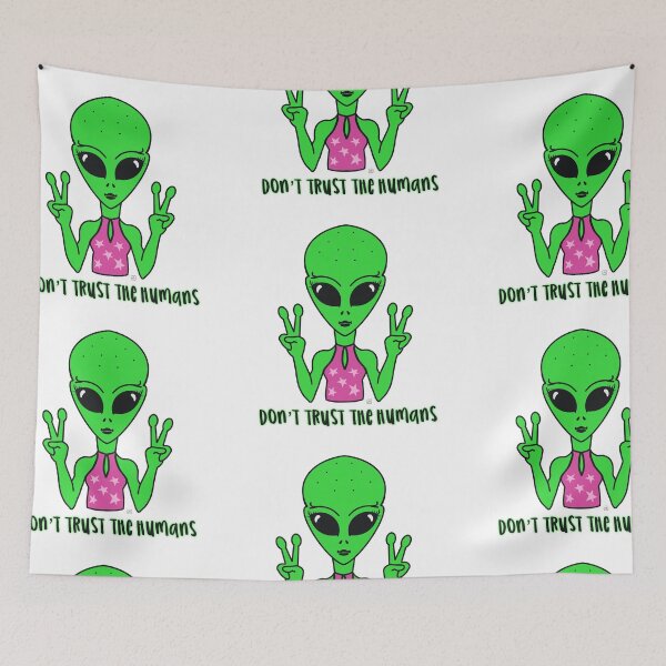 Item preview, Alien don’t trust the humans designed and sold by Anastasia Toska.
