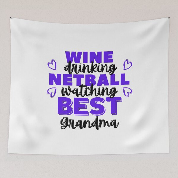 Item preview, Wine drinking. Netball watching. Best grandma designed and sold by TheGreenGoat.