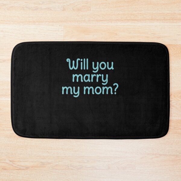 Item preview, Will You Marry My Mom Marriage Proposal And Engagement  designed and sold by ninapfvu.
