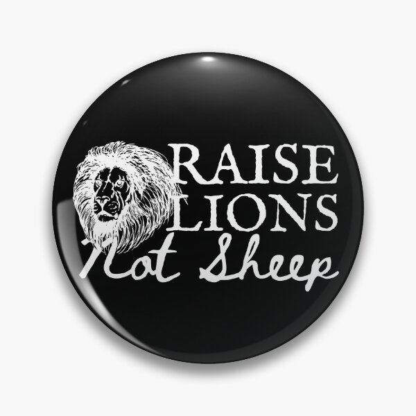 Item preview, Raise Lions Not Sheep Design 5 designed and sold by SweetAndSpice.
