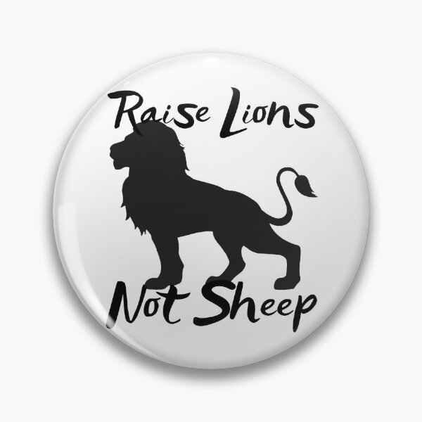Item preview, Raise Lions Not Sheep Design 7 designed and sold by SweetAndSpice.
