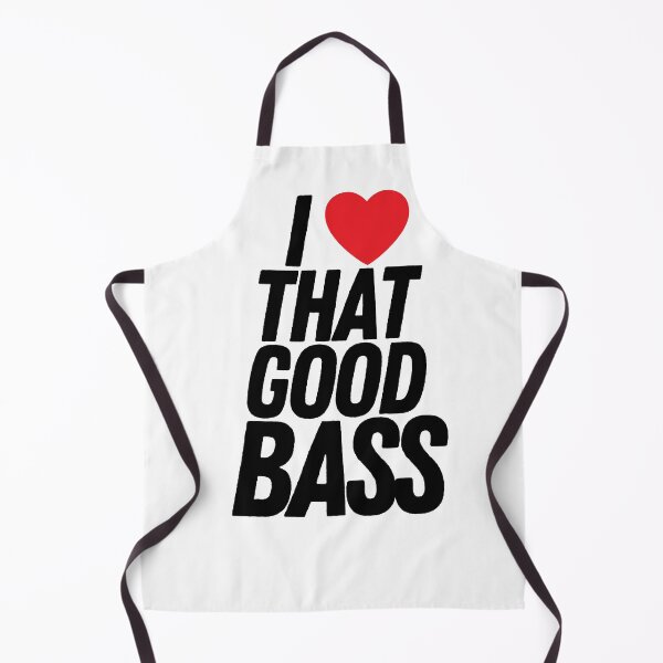 Item preview, I Love That Good Bass designed and sold by HY2ROGEN.