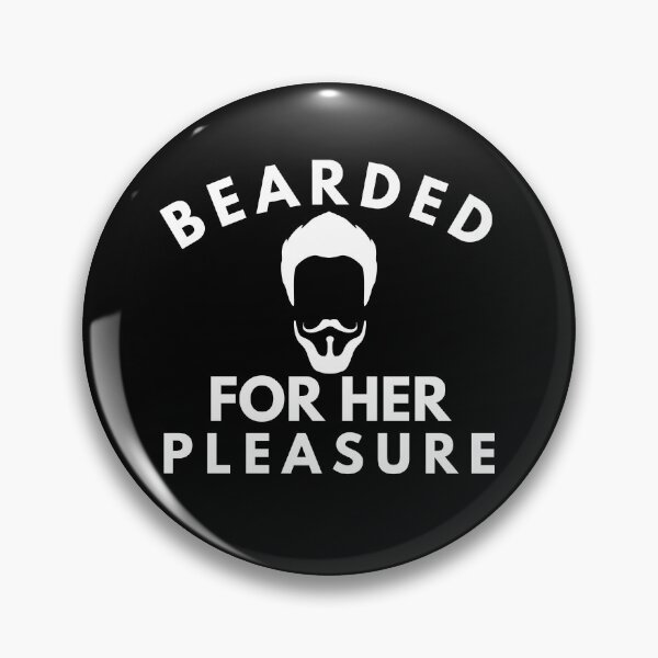 Item preview, Bearded For Her Pleasure designed and sold by Gmaish.